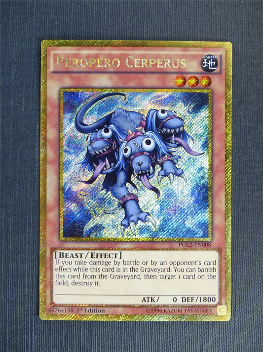 Peropero Cerperus PGL2 Gold Rare - 1st ed - Yugioh Cards #163