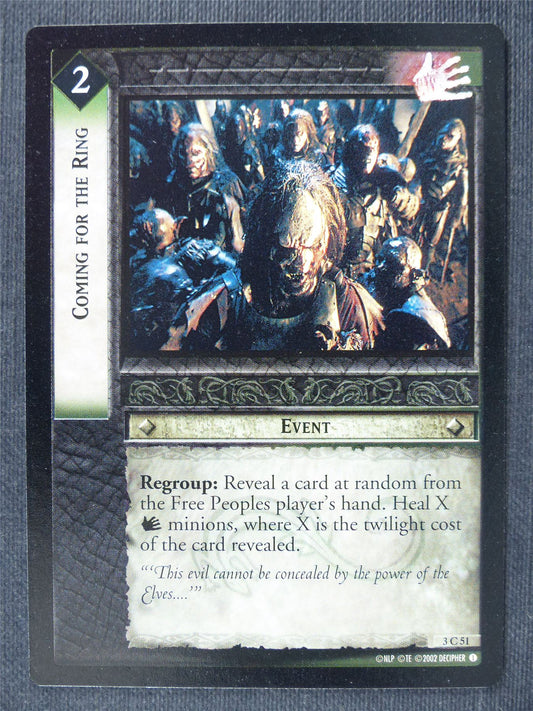 Coming For The Ring 3 C 51 - LotrR Cards #3DF