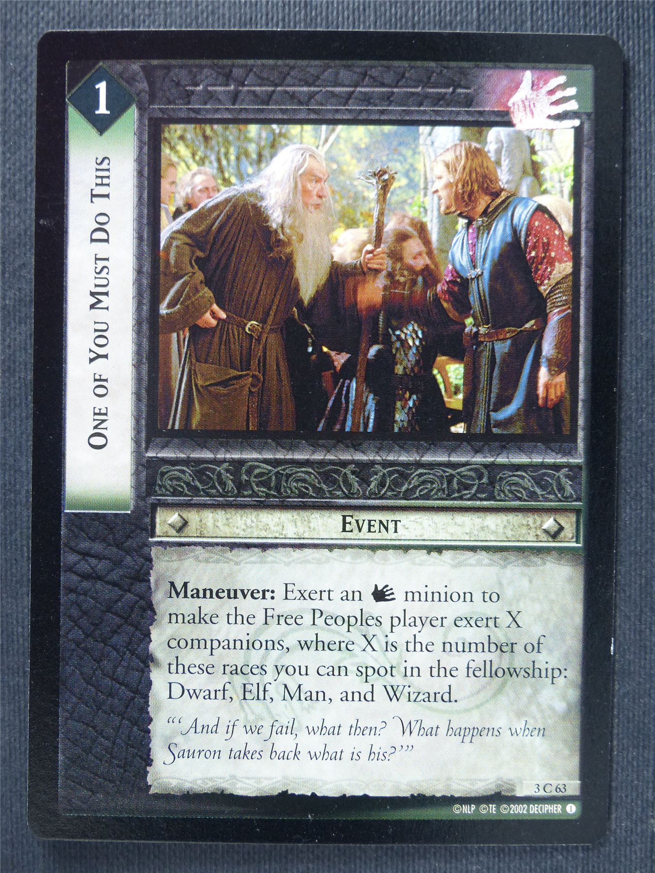 One of You Must Do This 3 C 63 - LotR Cards #3O3