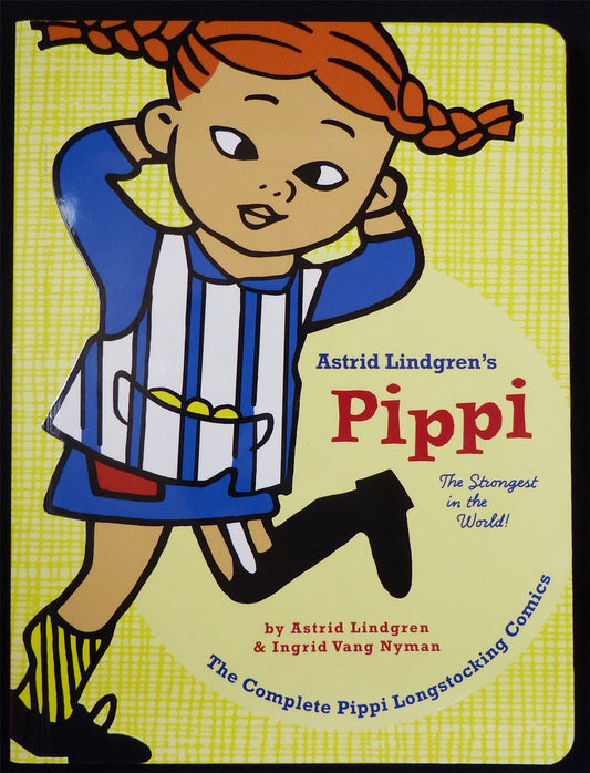 Astrid Lindgren's Pippi Longstocking Strongest in the World! - Enfant Graphic Softback #AZ