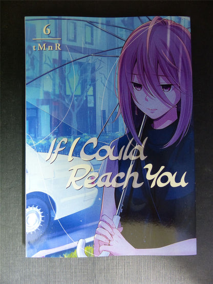 IF I Could Reach You vol 6 - Kodansha Manga #9XF