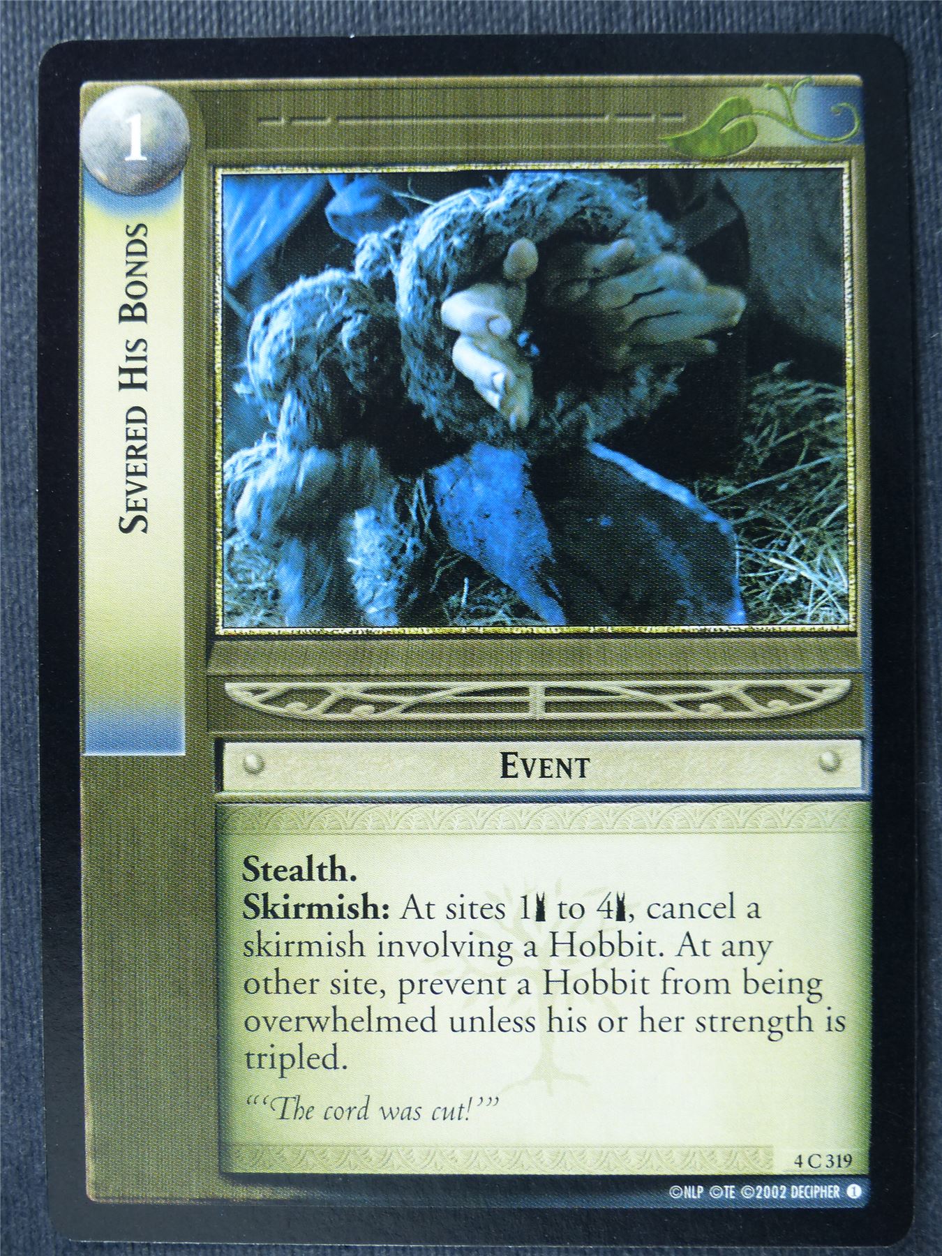 Severed His bonds 4 C 319 - LotR Card #4BM