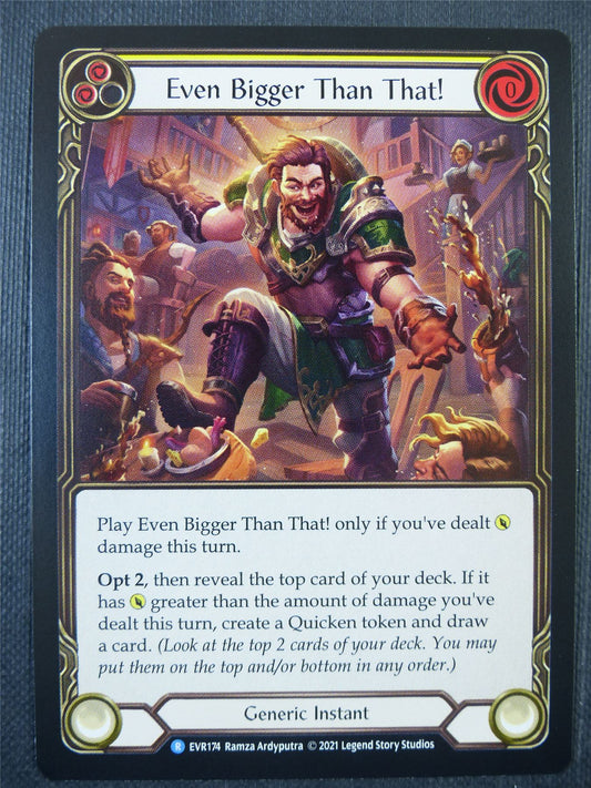 Even Bigger Than That! Yellow - 1st ed Everfest - Flesh & Blood Card #6IN