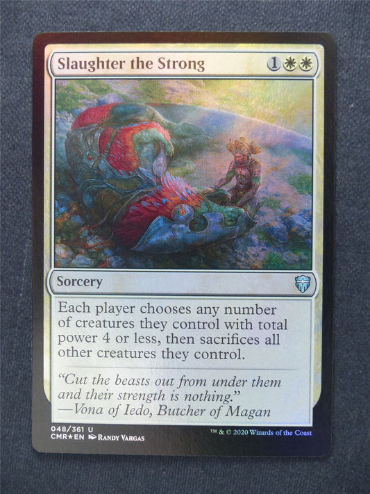 Slaughter the Strong - Foil