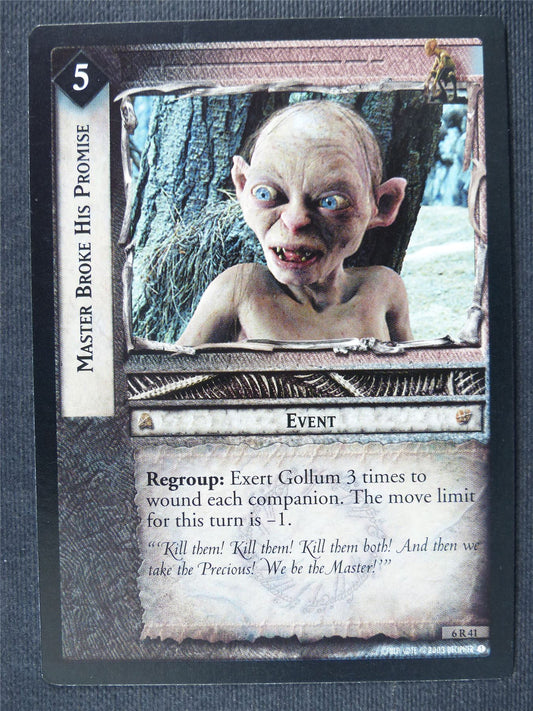 Master Broke His Promise 6 R 41 - LotR Cards #3JL