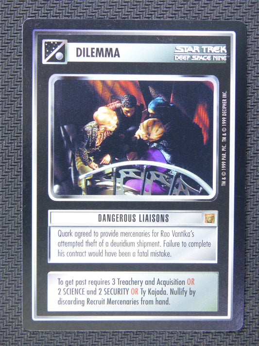 Dilemma Dangerous Liasons - Star Trek CCG Deep Space Nine #57U