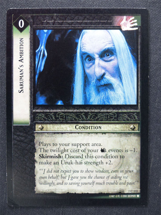 Saruman's Ambition 1 C 133 - LotR Cards #T2