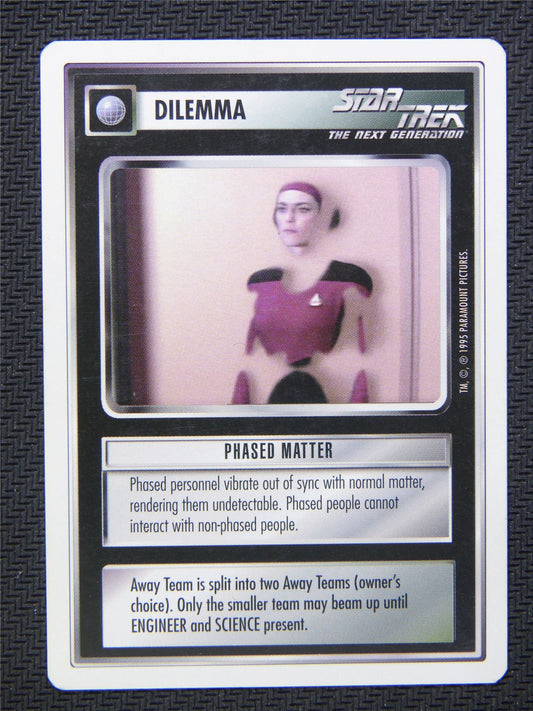 Dilemma Phased Matter - Star Trek CCG Next Gen #4XR