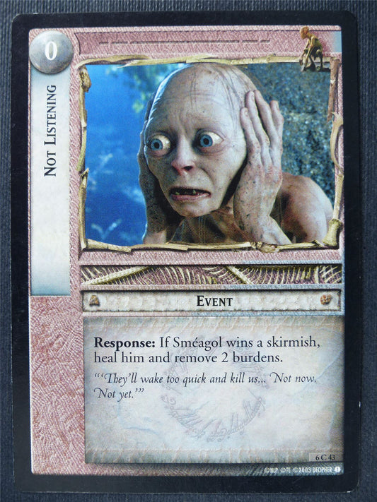 Not Listening 6 C 43 - LotR Card #3J9