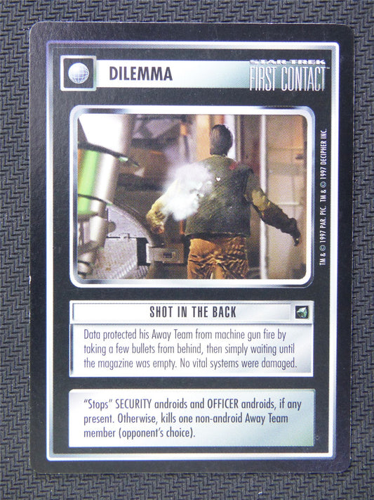 Dilemma Shot in the Back - Star Trek CCG First Contact #56W