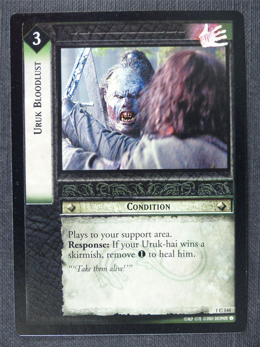 Uruk Bloodlust 1 C 144 - LotrR Cards #3FG