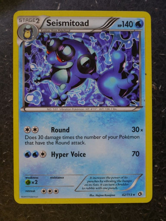 Pokemon Cards: SEISMITOAD 42/113 RARE # 6A66