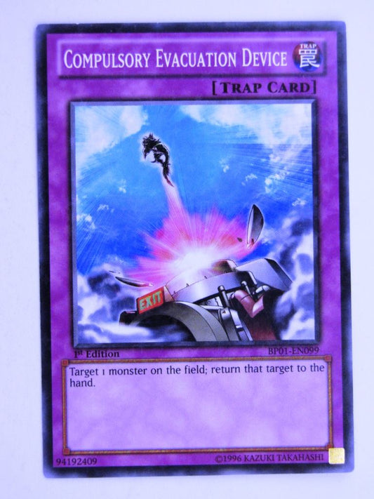 Yugioh Cards: COMPULSORY EVACUATION DEVICE BP01 # 28E5