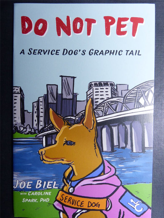 DO Not Pet: A Service Dog's Graphic Tail - Sept 2021 - Independent Comics #5R