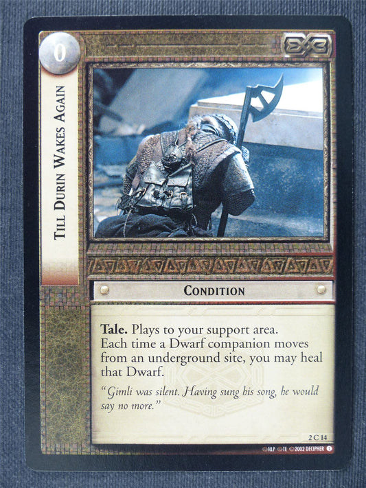 Till Durin Wakes Again 2 C 14 - LotrR Cards #3EF