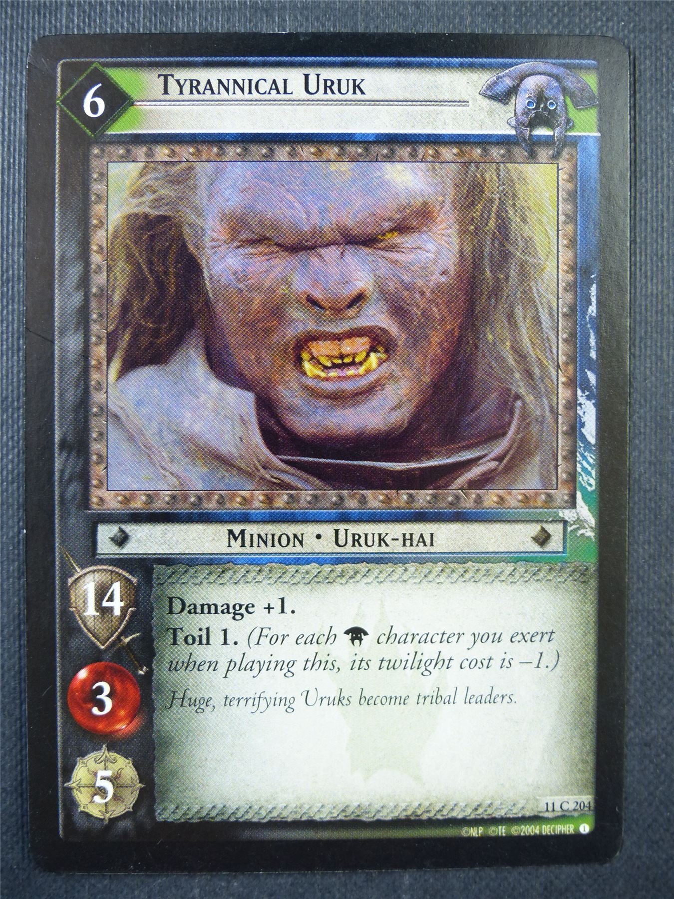 Tyrannical Uruk 11 C 204 - LotR Card #778