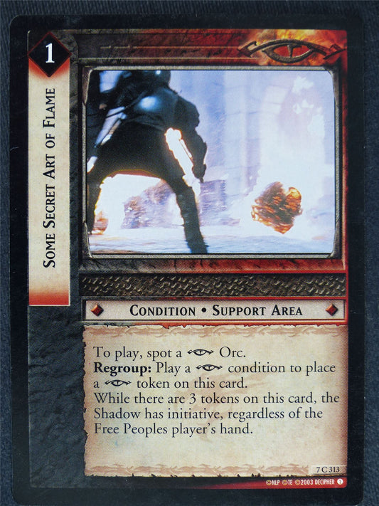 Some Secret Art of Flame 7 C 313 - played - LotR Cards #XU