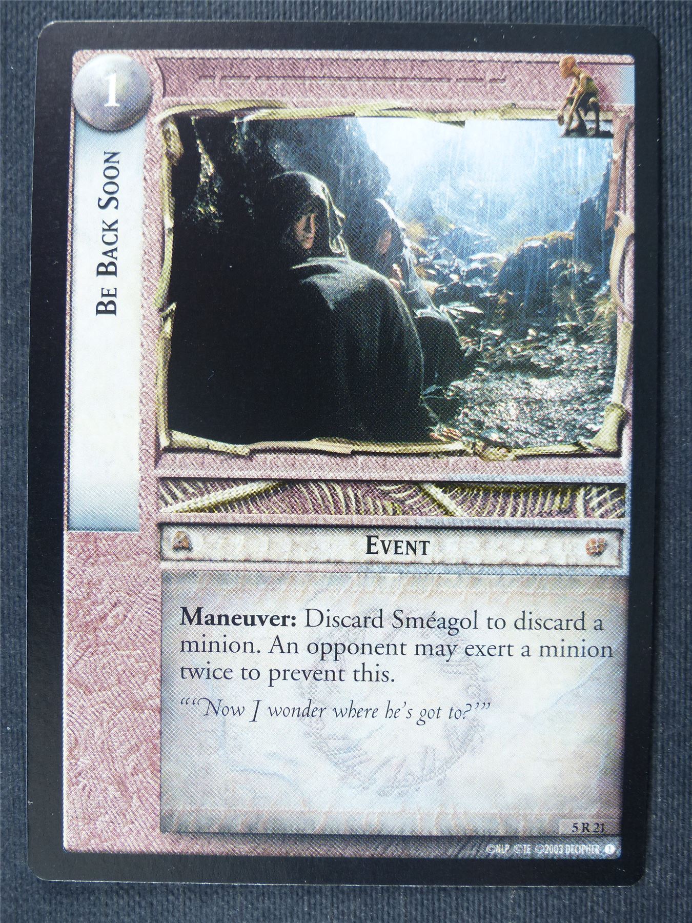 Be Back Soon 5 R 21 - LotR Cards #3JK