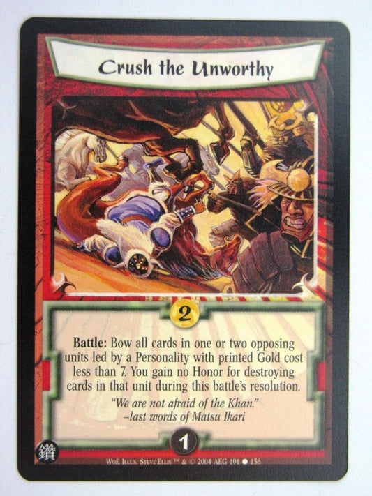 Vintage L5R Cards: CRUSH THE UNWORTHY # 27F76