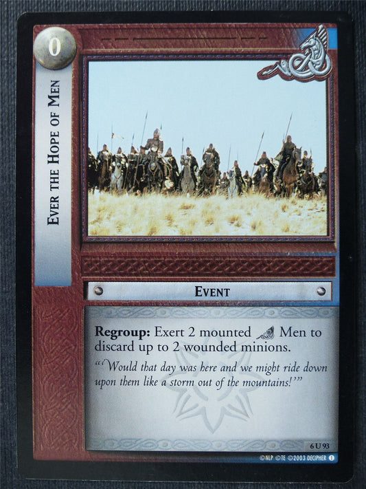 Ever the Hope of Men 6 U 93 - LotR Card #49T