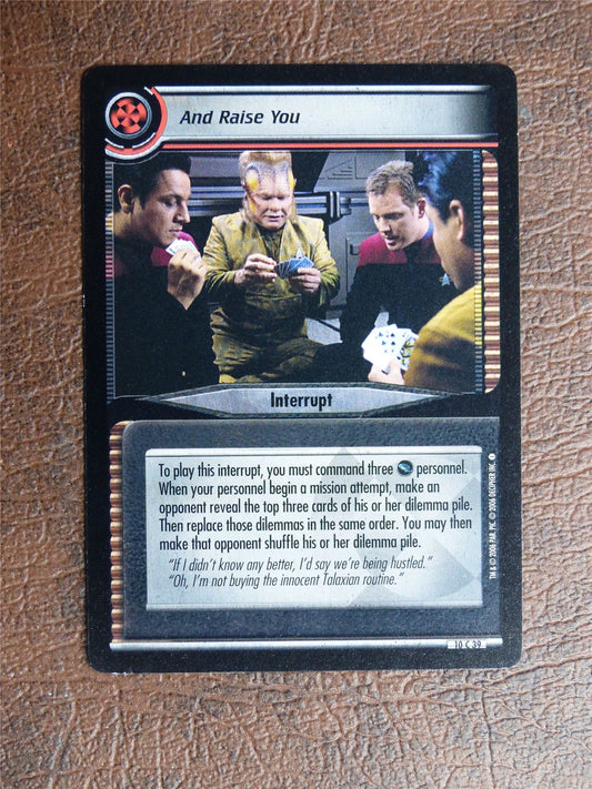 And Raise You - Star Trek CCG TCG Card #WD