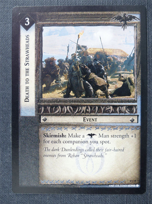 Death to the Strawheads 4 U 8 - LotR Cards #2TW