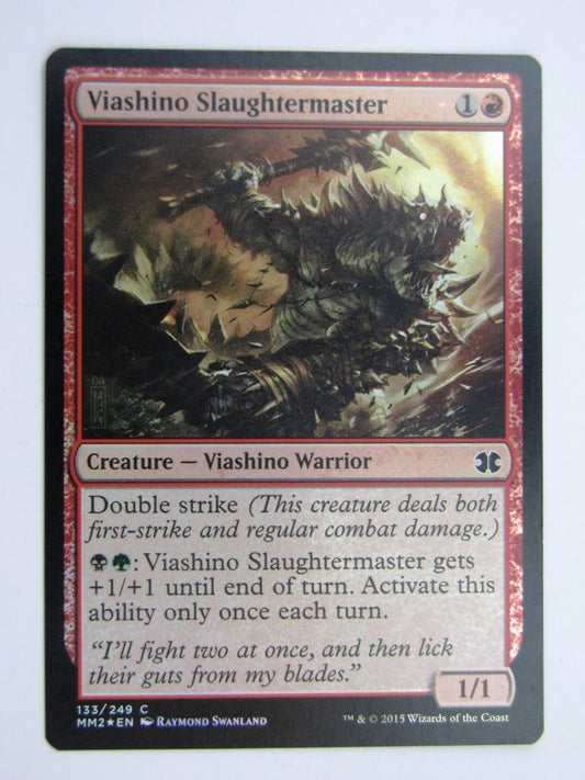 MTG MODERN MASTERS TWO FOIL: VIASHINO SLAUGHTERMASTER # 27J39