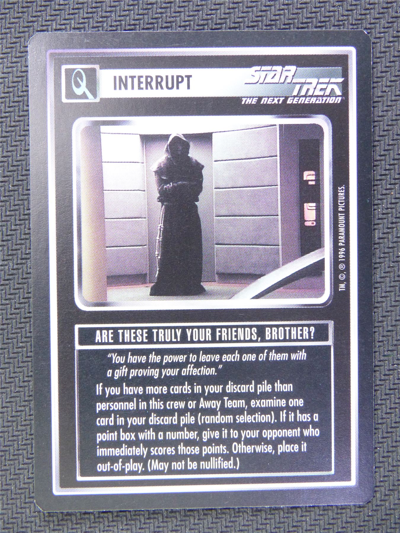 Interrupt Truly Your Friends Brother - Star Trek CCG Next Gen #53B