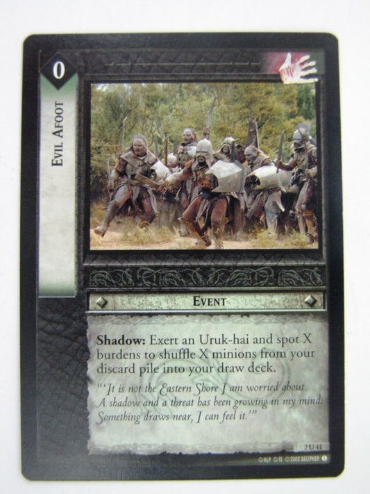 LOTR Cards: EVIL AFOOT 2 U 41 # 9E25