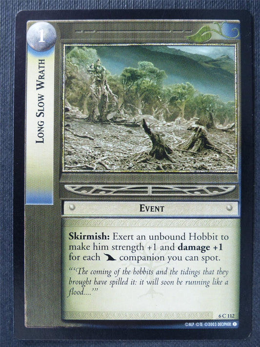 Long Slow Wrath 6 C 112 - LotR Card #3G1