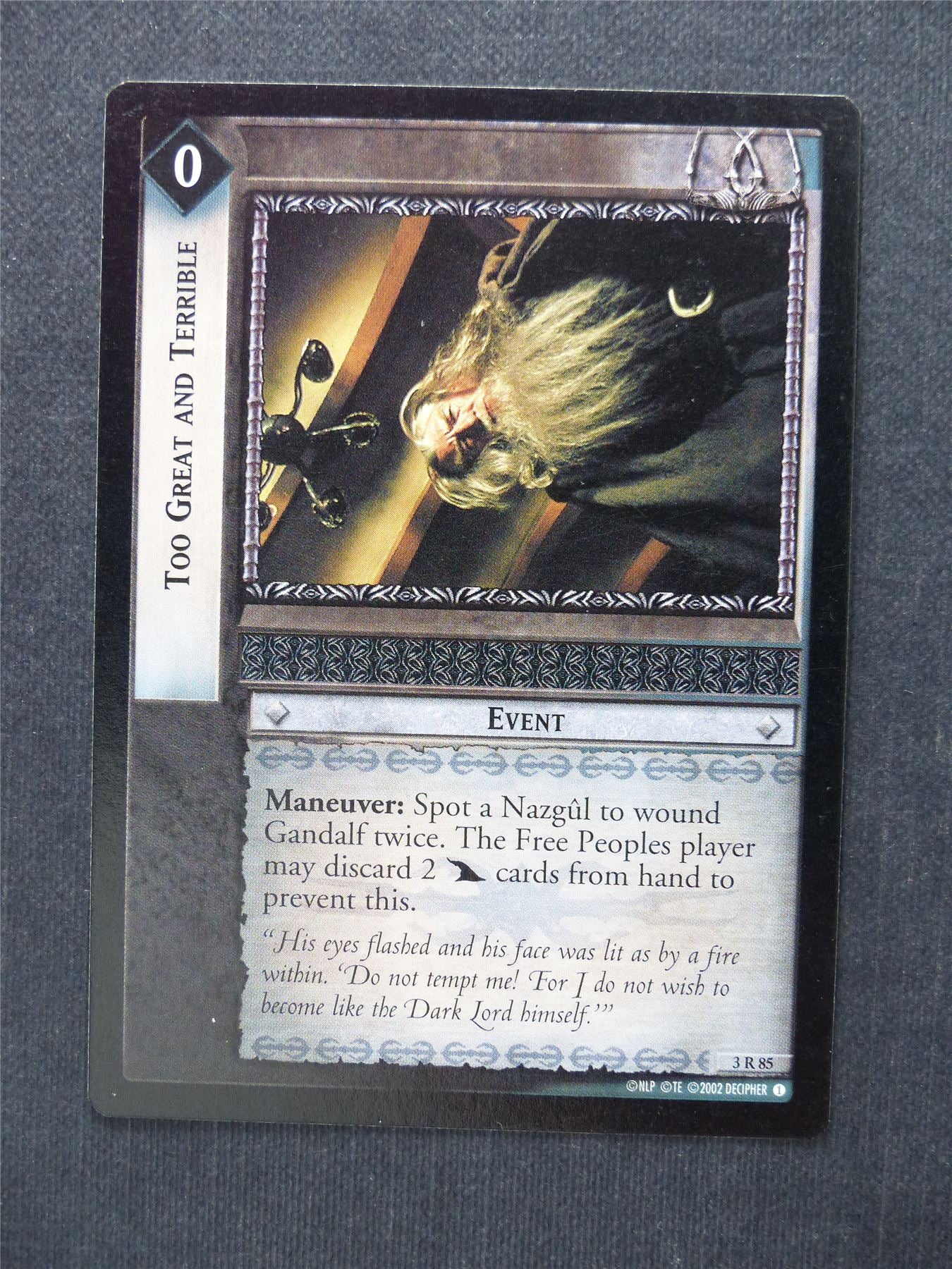 Too Great and Terrible 3 R 85 - LotR Cards #6P