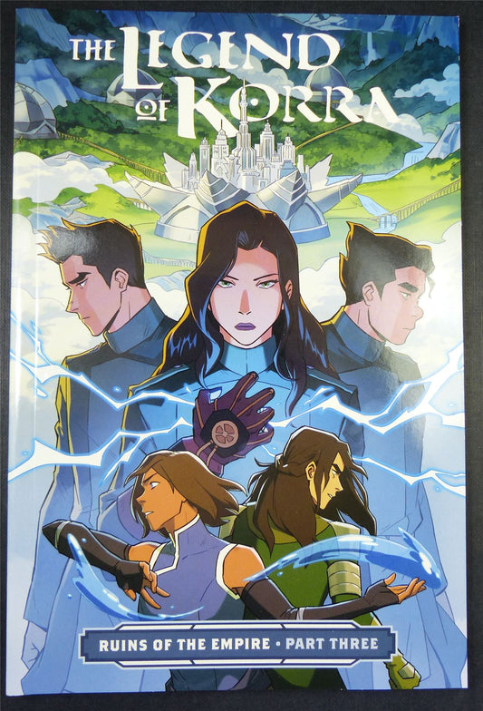 The LEGEND of Korra: Ruins of the Empire part three - Dark Horse Graphic Softback #8KC