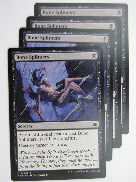 MTG MODERN MASTERS TWO: BONE SPLINTERS x4 # 28B26