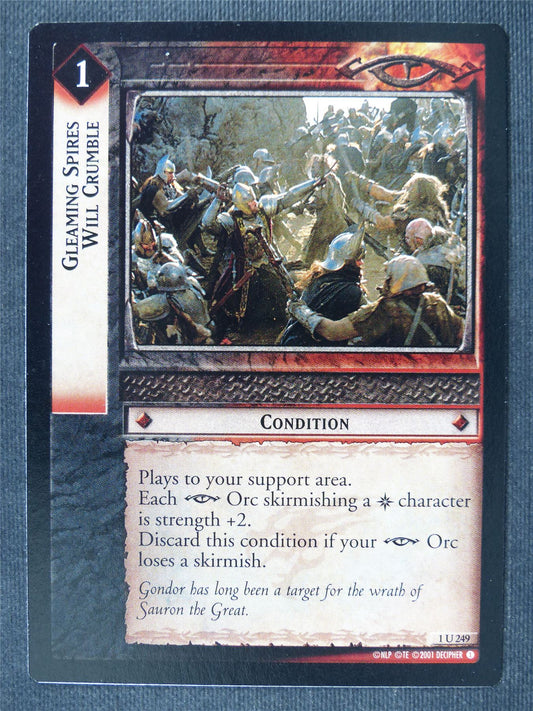 Gleaming Spires Will Crumble 1 U 249 - LotR Cards #3IC