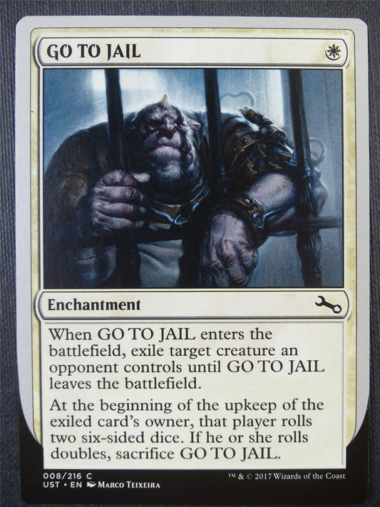 Go To Jail - Unstable - Mtg Card #5OT