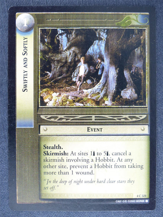 Swiftly and Softly 4 C 321 - played - LotR Cards #PS