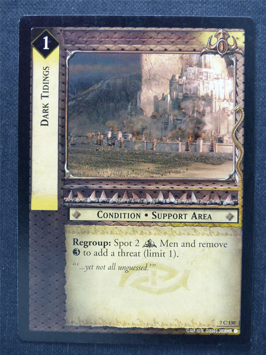 Dark Tidings 7 C 130 - LotR Cards #L0