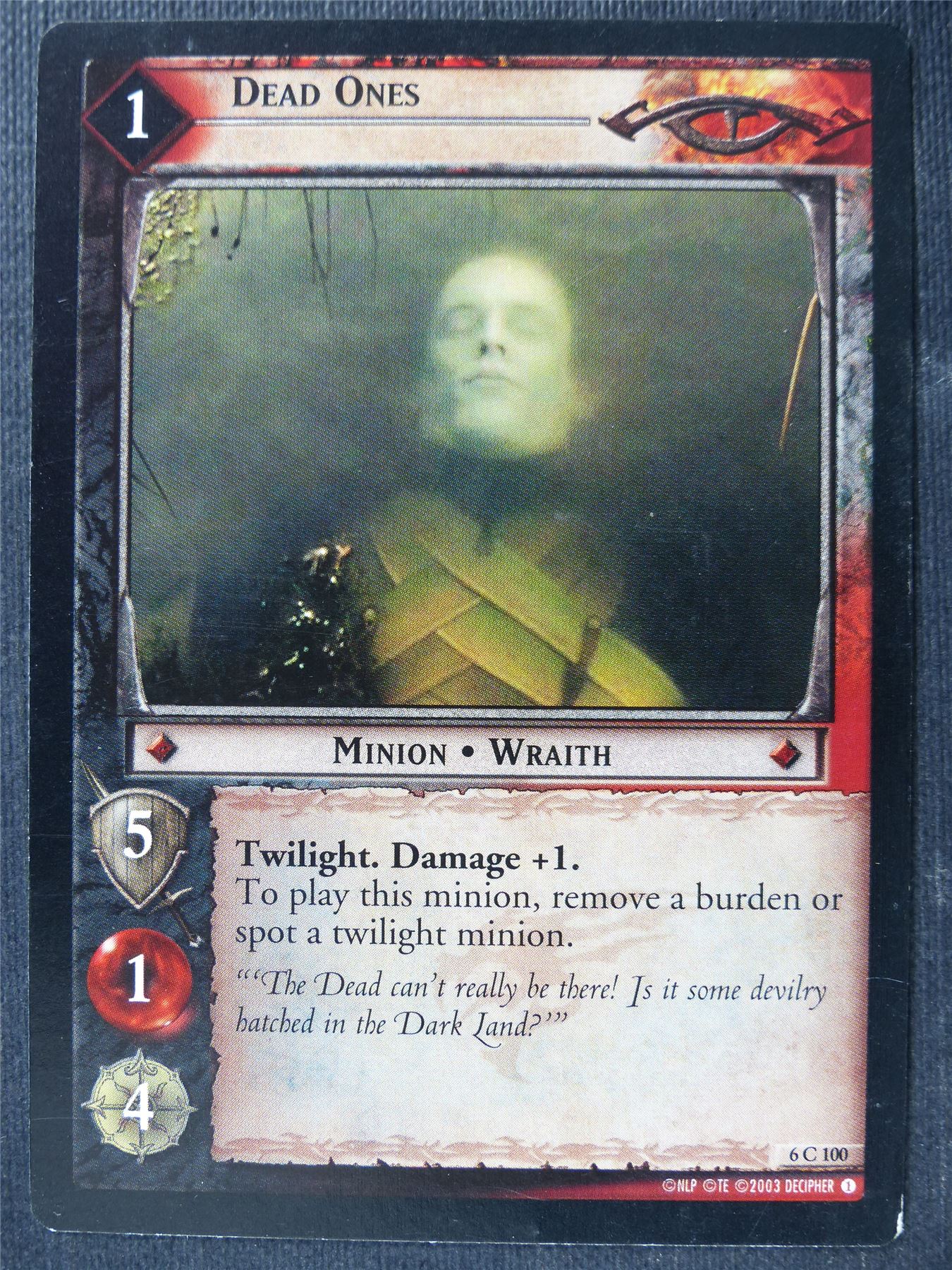 Dead Ones 6 C 100 - LotR Card #47Q