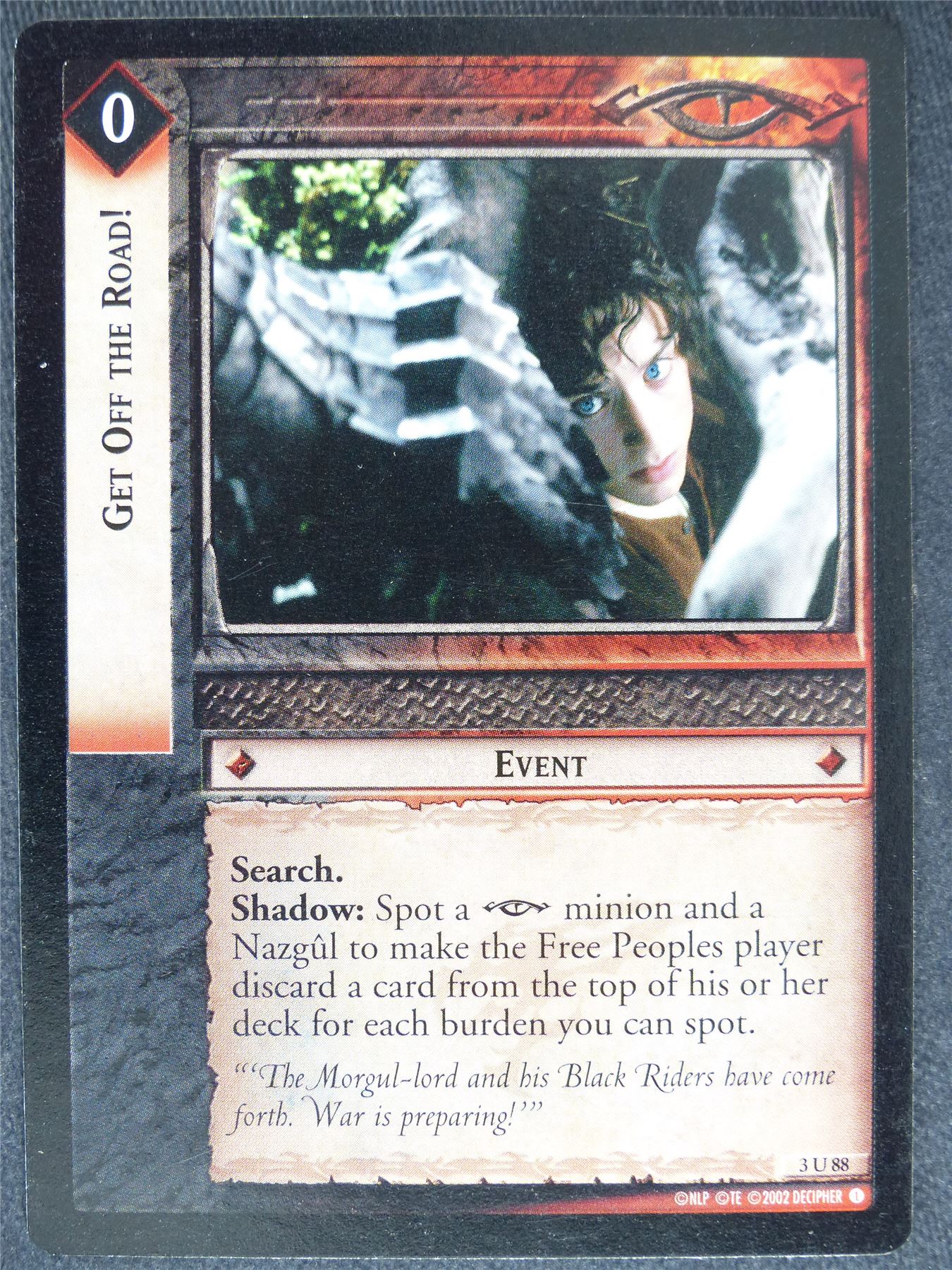 Get Off the Road! 3 U 88 - played - LotR Cards #XB