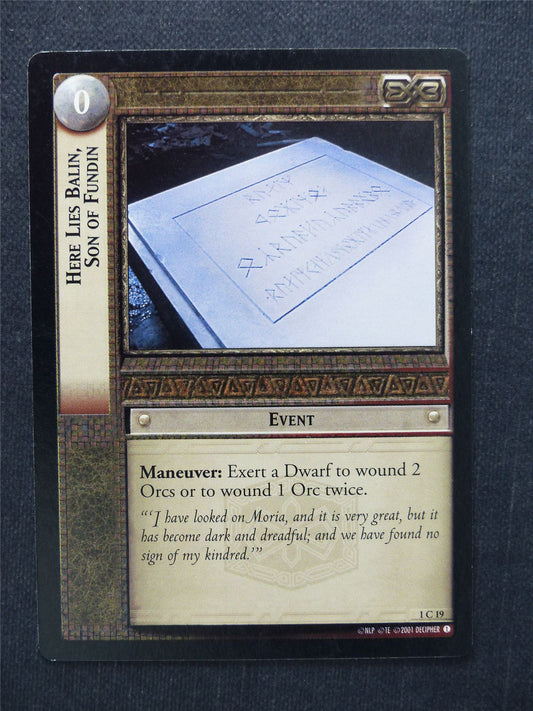 Here Lies Balin Son of Fundin 1 C 19 - LotR Cards #NA