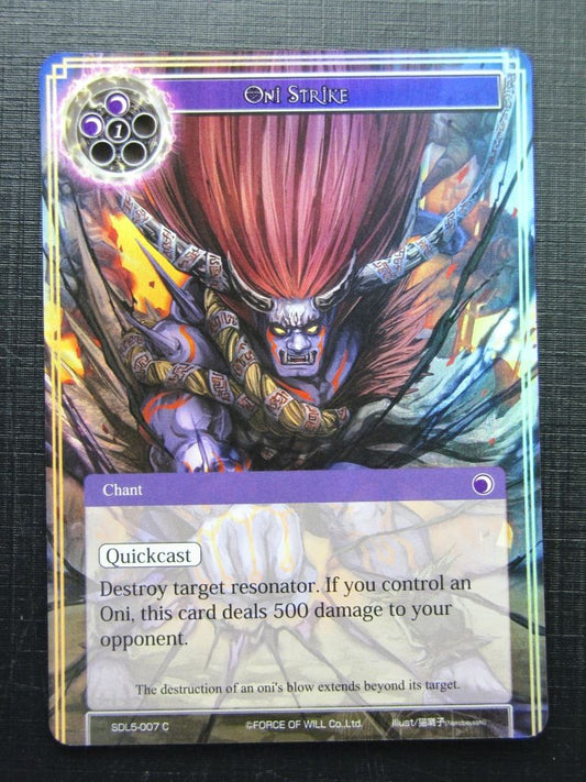 Force of Will Cards: ONI STRIKE FOIL # 22H57
