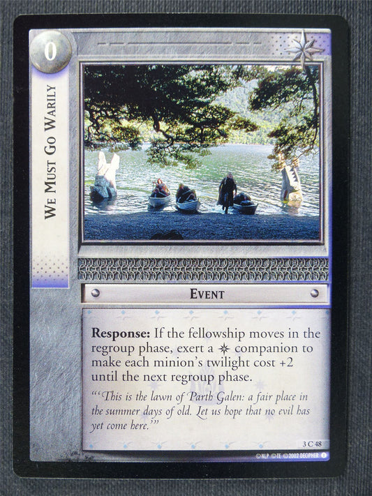 We Must Go Warily 3 C 48 - LotrR Cards #3DG