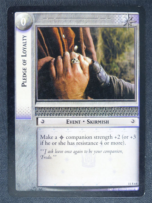 Pledge of Loyalty 11 S 64 - played - LotR Cards #SB