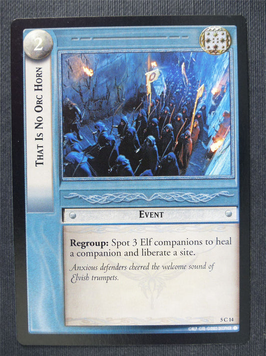 That Is No Orc Horn 5 C 14 - LotR Cards #3MW