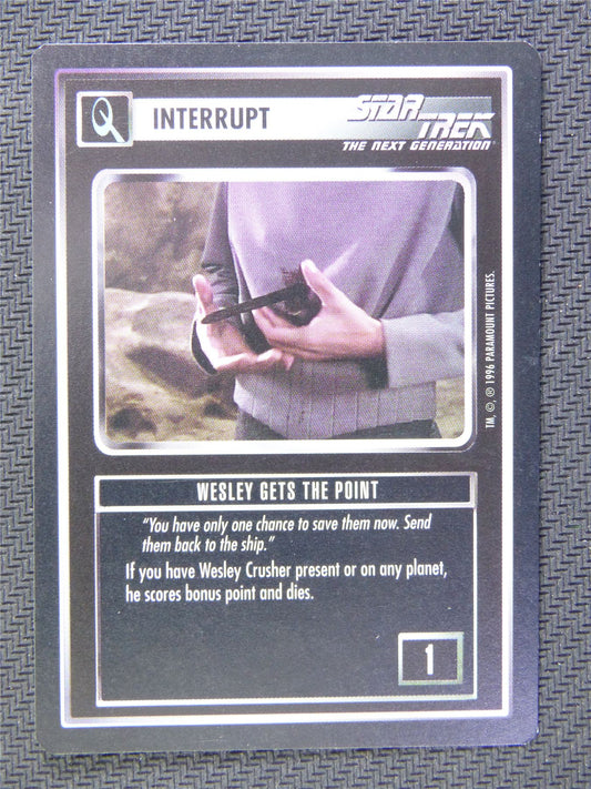 Interrupt Wesley Gets the Point - Star Trek CCG Next Gen #53C