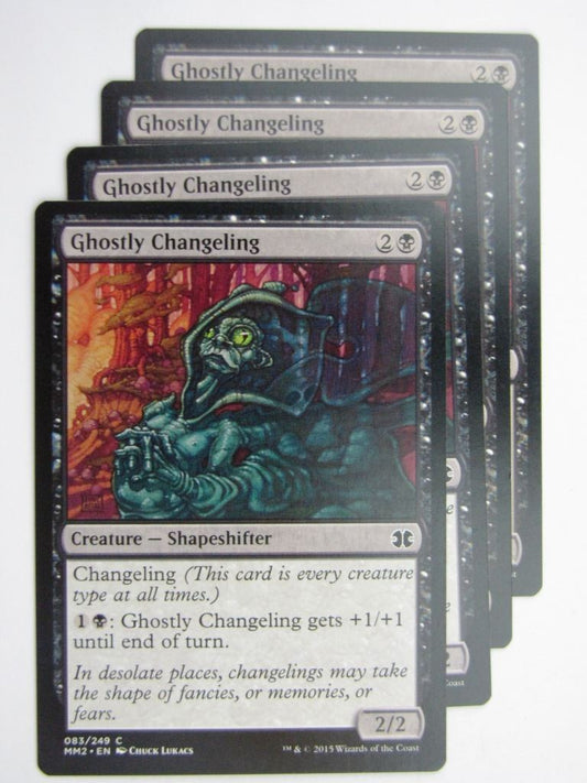 MTG MODERN MASTERS TWO: GHOSTLY CHANGELING x4 # 28B33