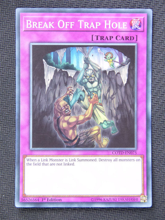 Break Off Trap Hole COTD - Super Rare - Yugioh Card #5NF