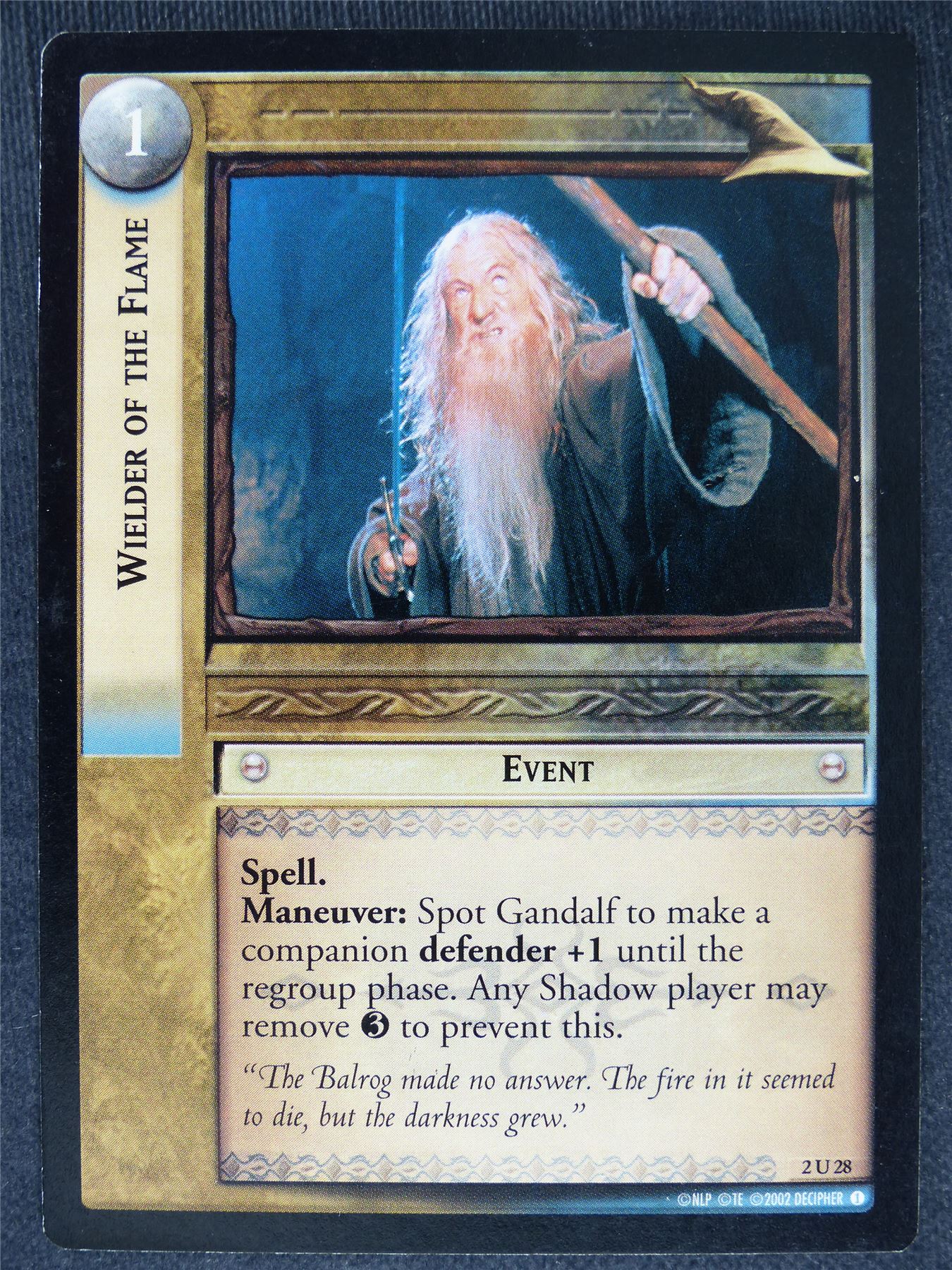 Wielder of the Flame 2 U 28 - played - LotR cards #DI