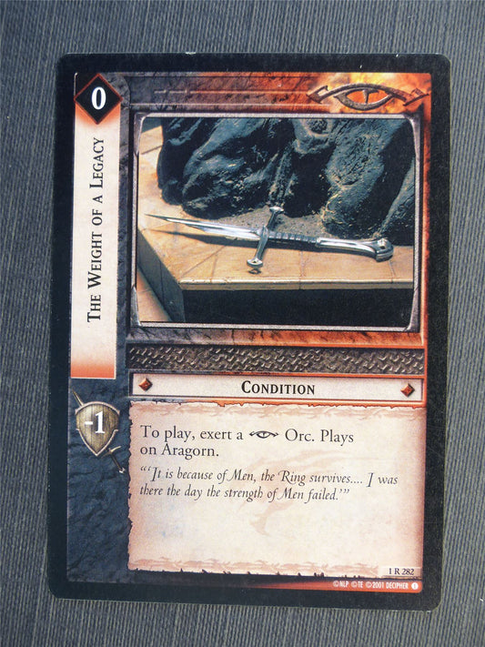 The Weight of a Legacy 1 R 282 - LotR Cards #65H