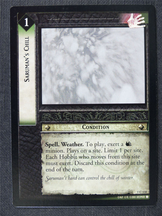 Saruman's Chill 1 C 134 - LotrR Cards #3FH